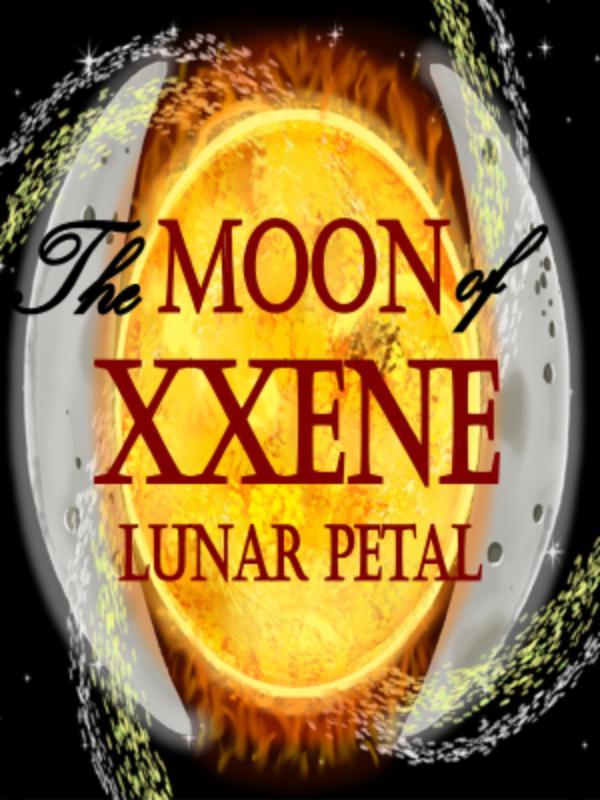 The Moon of Xxene: Lunar Petal