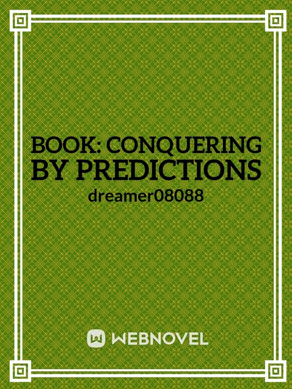 BOOK: Conquering by Predictions
