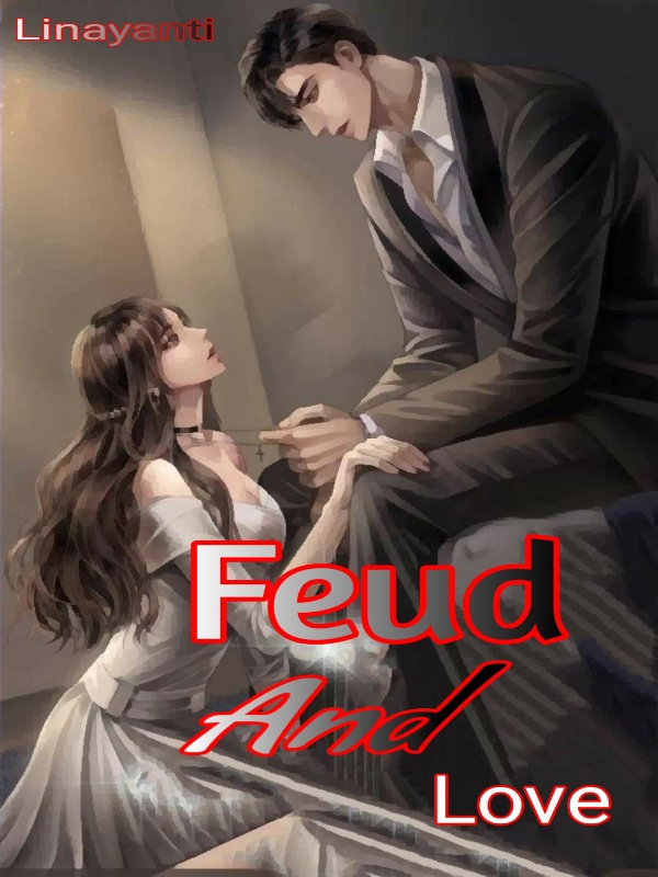 Feud And Love