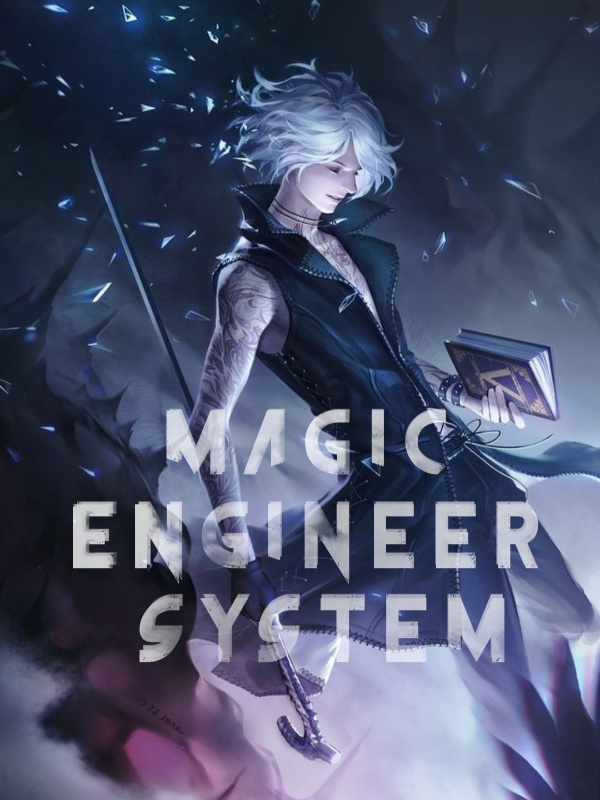 Magic Engineer System