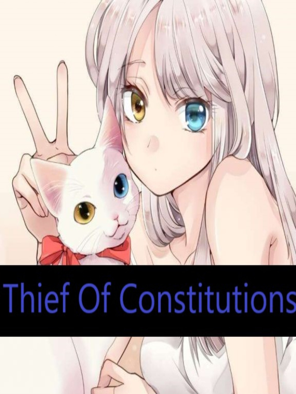 Thief of Constitutions