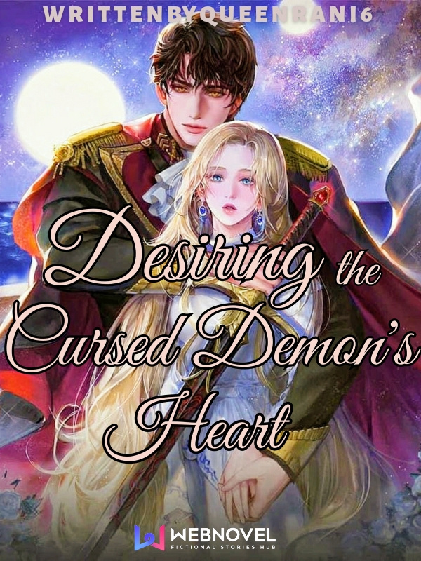 Desiring the Cursed Demon’s Heart