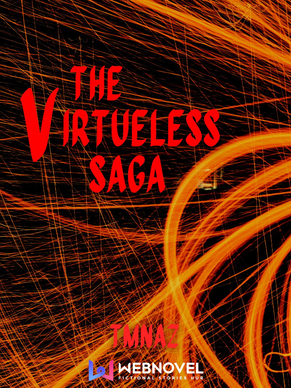 The Virtueless Saga