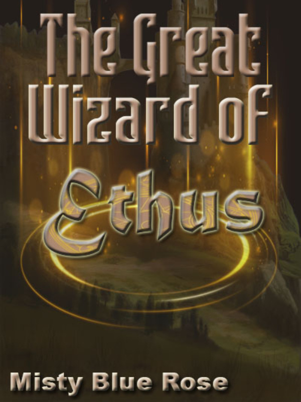 The Great Wizard of Ethus