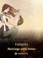 A Delightful Marriage with Twins