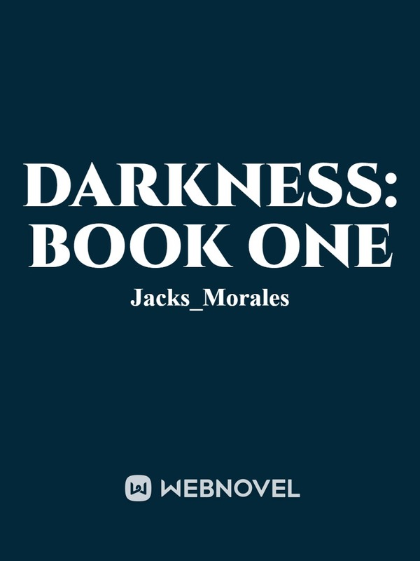 Darkness: Book One