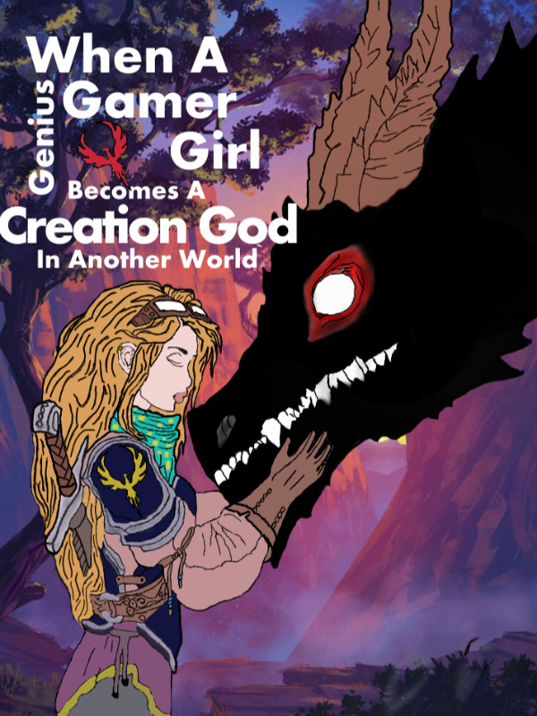 When A Genius Gamer Girl Becomes Creation God in Another World