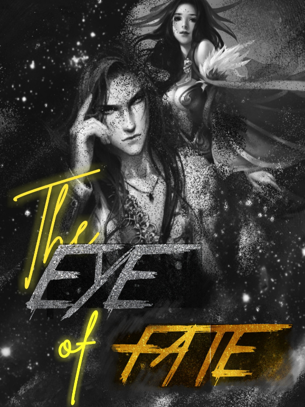 The Eye of Fate