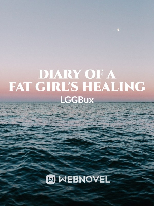 Diary of a Fat Girl’s Healing
