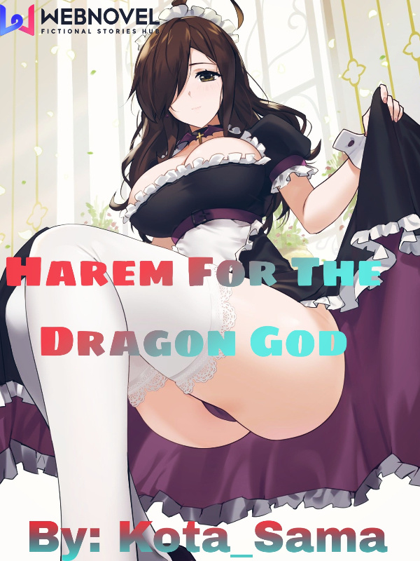 Harem for The Dragon God