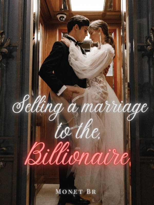 Selling a marriage to the billionaire