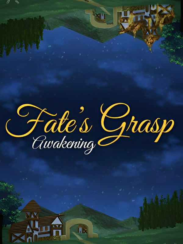 Fate’s Grasp