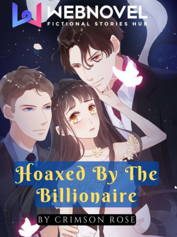 Hoaxed By The Billionaire