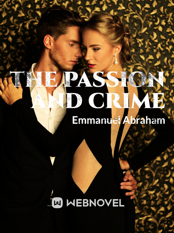 THE PASSION AND CRIME