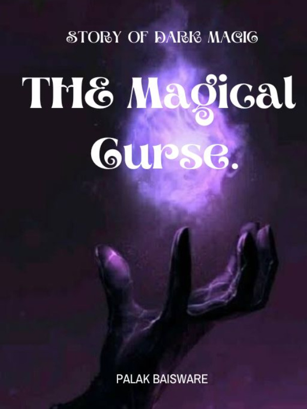 The Magical curse