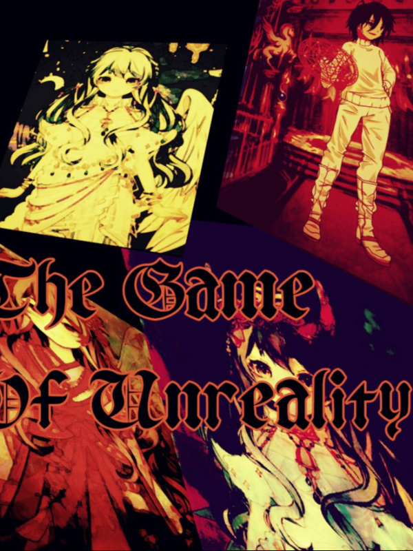 The Game Of Unreality