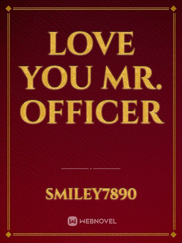 Love you Mr. Officer