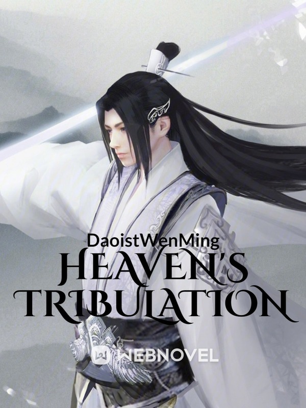Heaven’s Tribulation