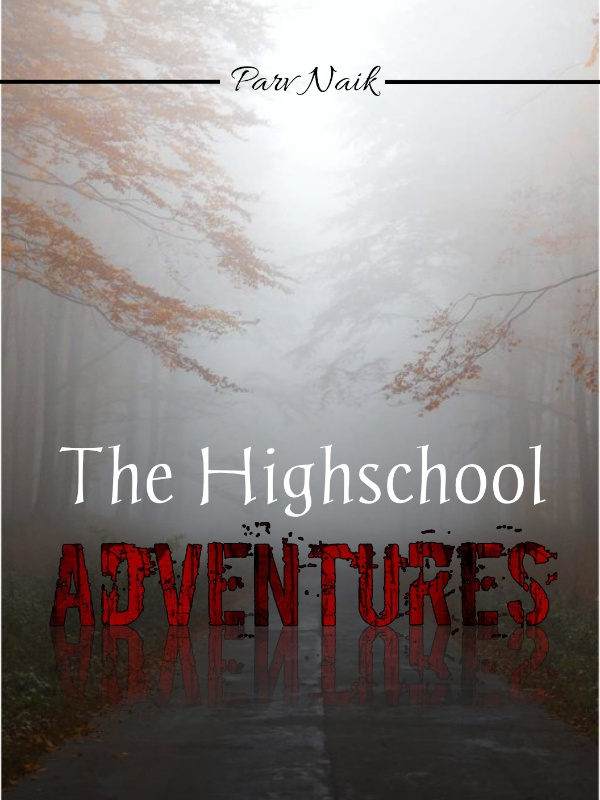 The Highschool Adventures