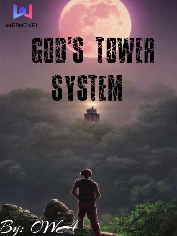 God’s Tower System