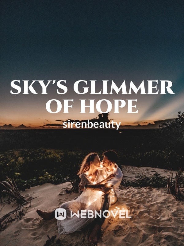 Sky’s Glimmer Of Hope